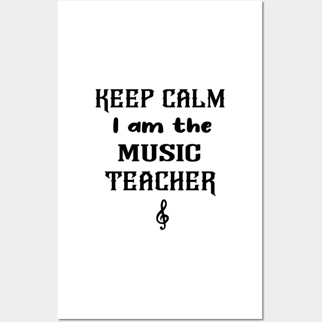 KEEP CALM I am the MUSIC TEACHER Wall Art by TrendyStitch